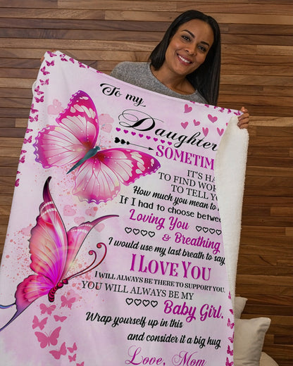 To My Daughter - Special gift for Daughter - from Mom Blanket
