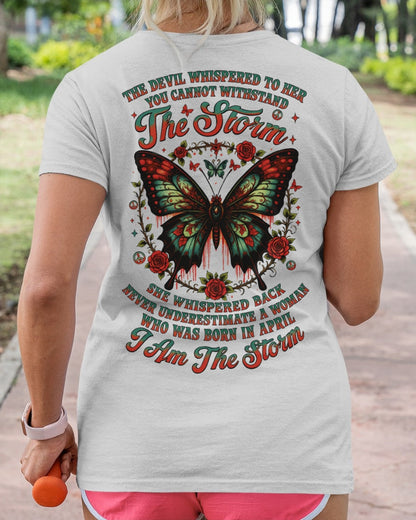 The Devil Whispered to Her – I Am the Storm April Woman Shirt - NINA04 FMA (SKU10-72-04)