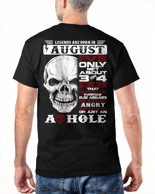 AUGUST – I’VE MET ABOUT 3 OR 4 PEOPLE WHO UNDERSTAND ME – MAN TEE - NINA08 (SKU10-16-08)