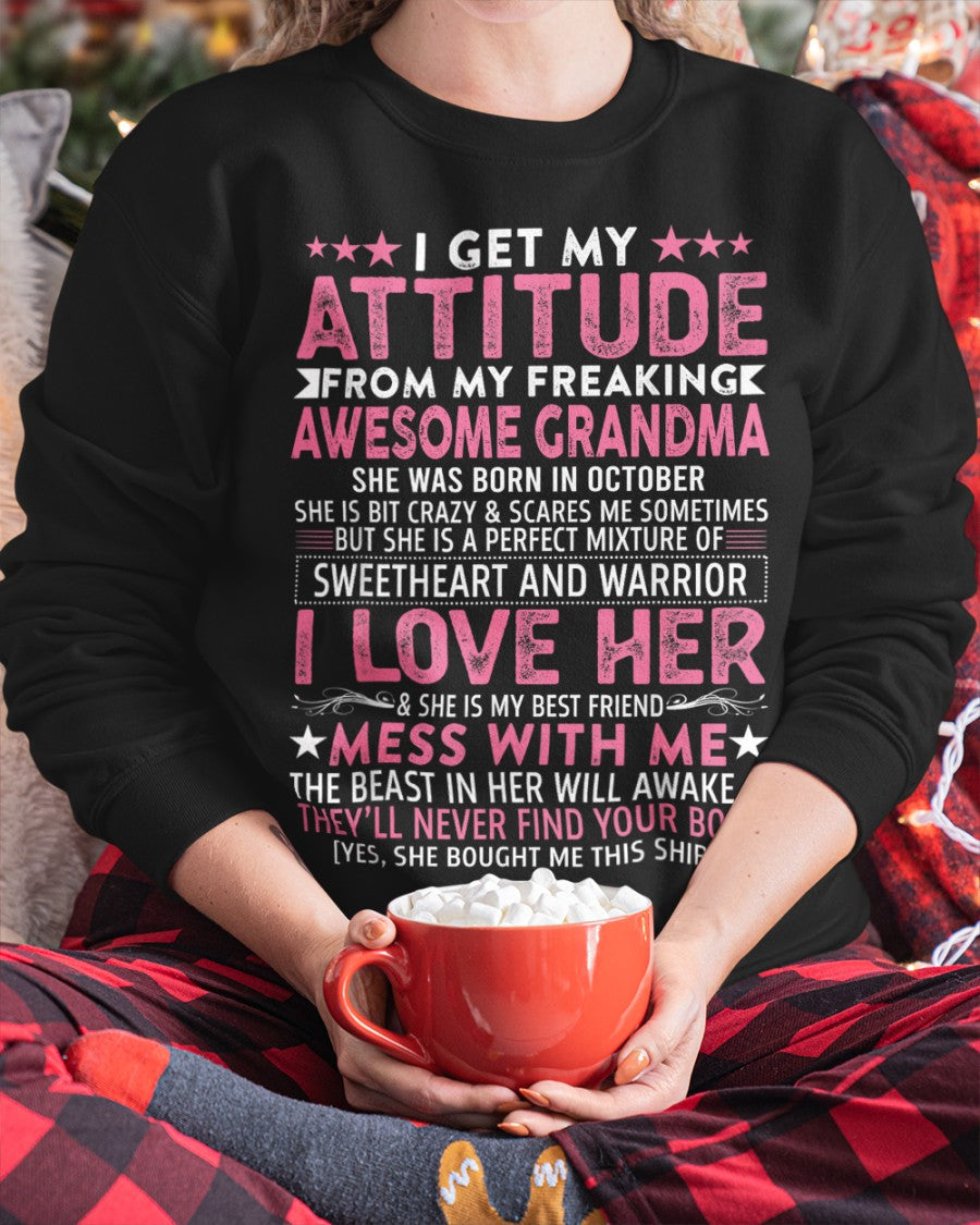 I GET MY ATTITUDE FROM MY GRANDMA OCTOBER EDITION – FROM GRANDMA TO GRANDDAUGHTER NINA10 (SKU07-163-10)