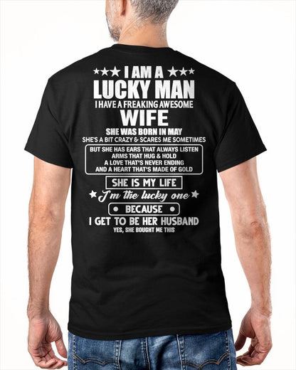MAY - SHE IS MY LIFE I'M THE LUCKY ONE BECAUSE I GET TO BE HER HUSBAND - FROM WIFE - NINA05 (SKU2602-209-05)