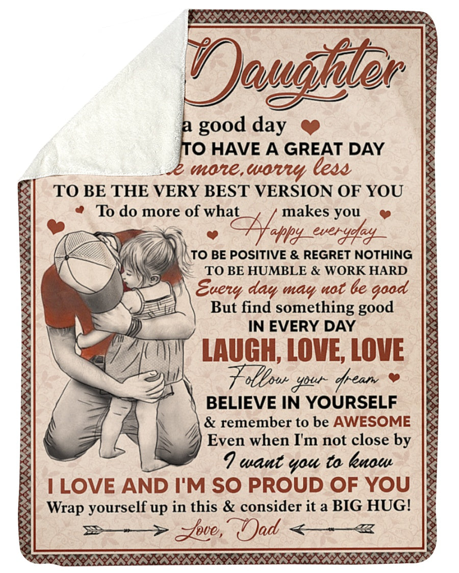 Special blanket for Daughter - From Dad blanket