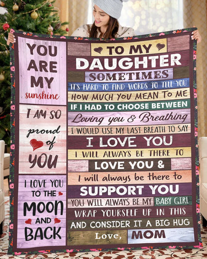 MOM TO DAUGHTER BLANKET – COMFORT & WARMTH GIFT (SKUB06-57)