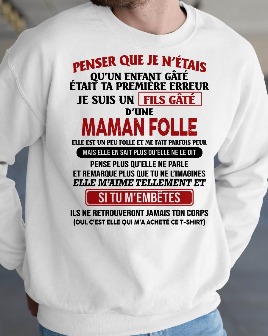 JE SUIS UN FILS GÂTÉ – CADEAU DE MAMAN - fr00 / NINA00 (SKU12-186)