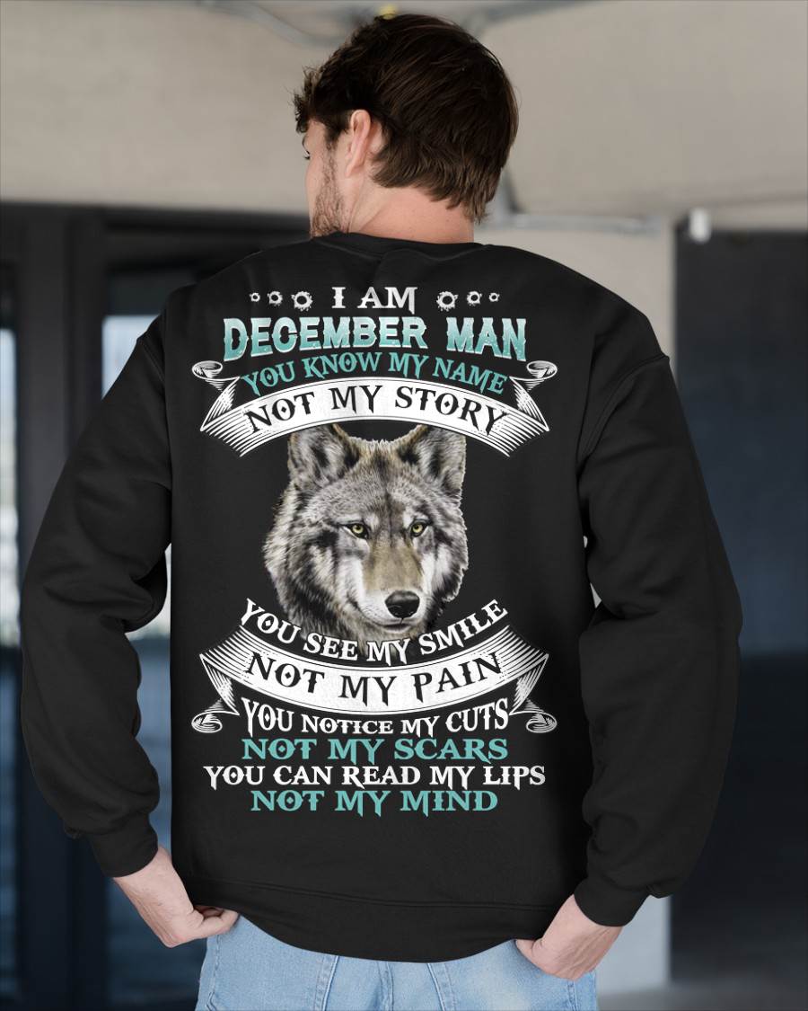 DECEMBER - YOU NOTICE MY CUTS NOT MY SCARS YOU CAN READ MY LIPS NOT MY MIND - MAN TEE - NINA12 (SKU26T-01182-12)