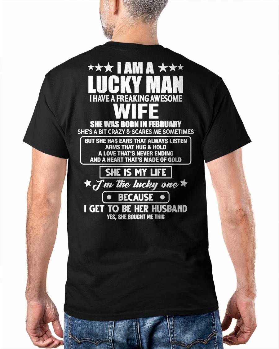 FEBRUARY - SHE IS MY LIFE I'M THE LUCKY ONE BECAUSE I GET TO BE HER HUSBAND - FROM WIFE - NINA02 (SKU2602-209-02)