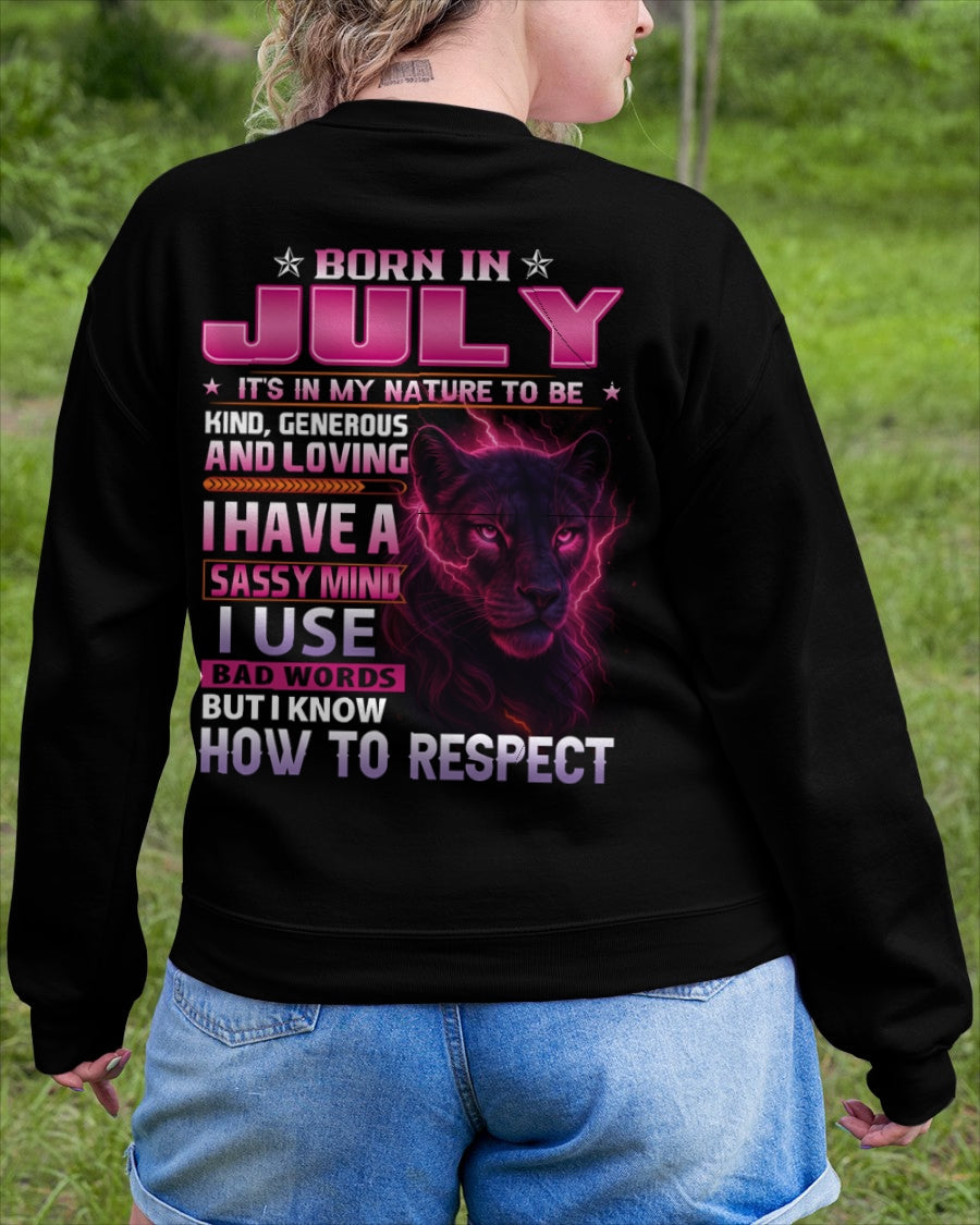 Born in July T-Shirt – Sassy Mind, Respect Quote Panther Design - FMA NINA07 (SKU09-24-07)