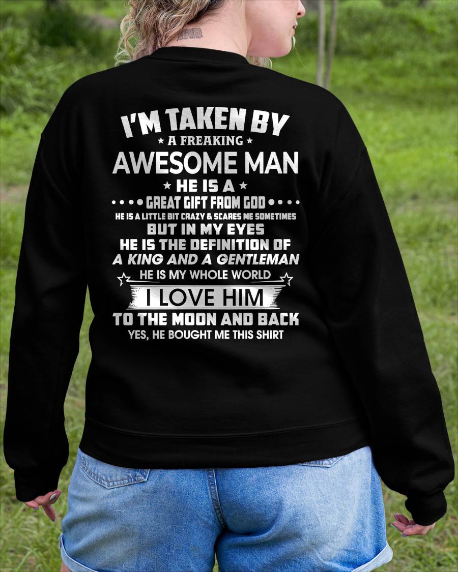 I'M TAKEN BY A FREAKING AWESOME GUY - T SHIRT GIFT FROM HUSBAND - NINA00 (SKU2608-424-00)