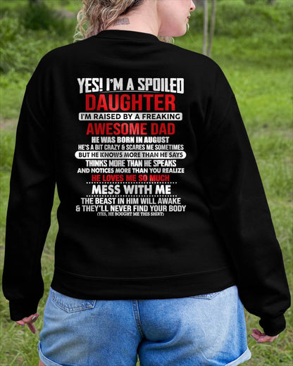 AUGUST - I'M RAISED BY A FREAKING AWESOME DAD - Gift for Daughter From Dad - NINA08 (SKU2610-130-08)