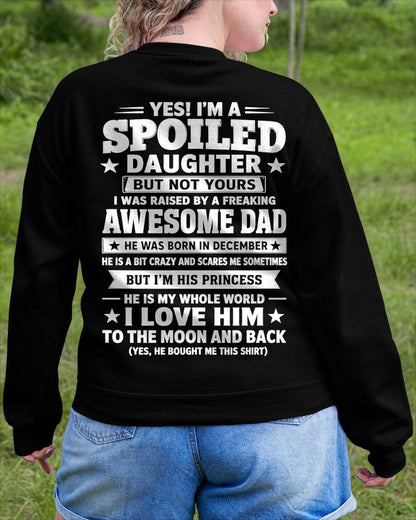 DECEMBER - I WAS RAISED BY A FREAKING AWESOME DAD I LOVE HIM TO THE MOON AND BACK - FROM DAD - NINA12 (SKU2605-71-12)
