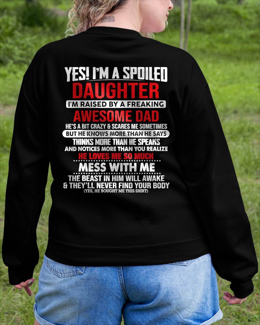 I'M RAISED BY A FREAKING AWESOME DAD - Gift for Daughter From Dad - NINA00 (SKU2610-130-00)