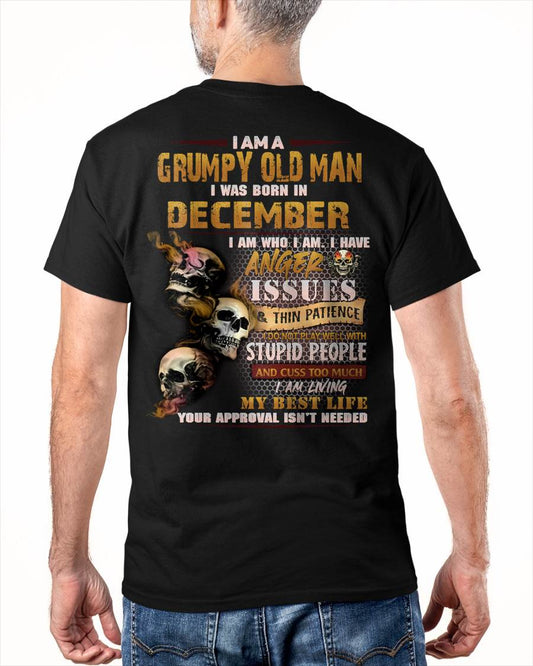 DECEMBER – I AM WHO I AM I HAVE ANGER ISSUES AND THIN PATIENCE – MAN TEE - NINA12 (SKU08-67-12)