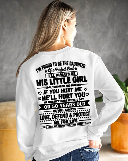 "My Dad Always Care Me If I'm 1 Day Or 50 Years Old" – The Beautiful T - Shirt From Dad – NINA00 (SKU2606-81-00)