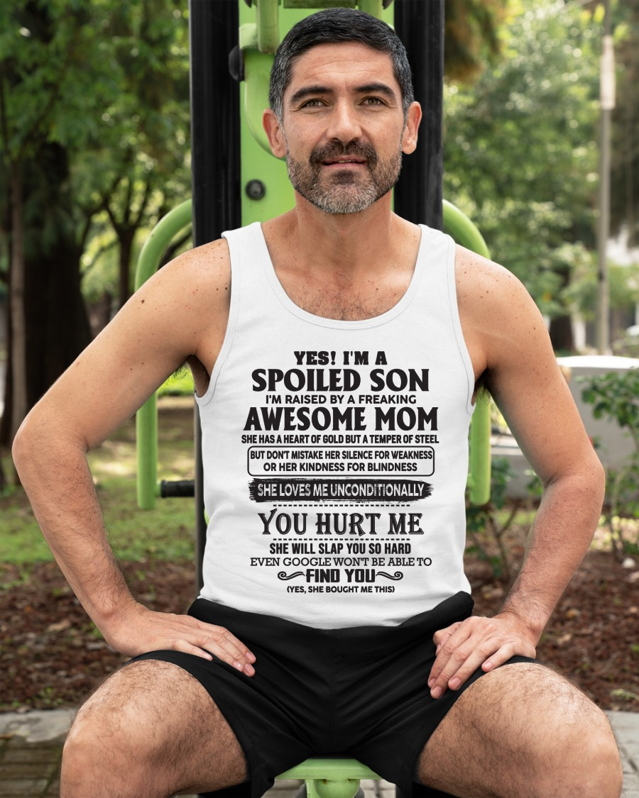Yes, I’m a Spoiled Son, Raised by a Freaking Awesome Mom – FROM MOM TO SON – NINA00 (SKU26T-01-65-00)