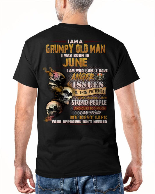 JUNE – I AM WHO I AM I HAVE ANGER ISSUES AND THIN PATIENCE – MAN TEE - NINA06 (SKU08-67-06)