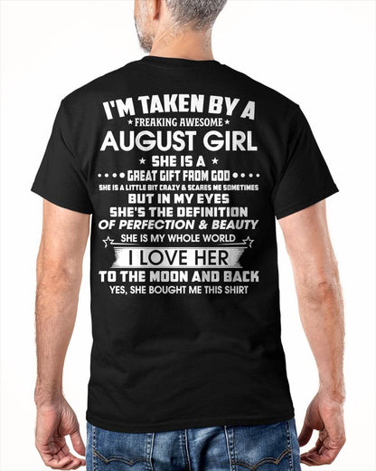 AUGUST – I'M TAKEN BY A FREAKING AWESOME AUGUST GIRL SHE IS A GREAT GIFT FROM GOD – FROM WIFE – NINA08 (SKU26T-01259-08)