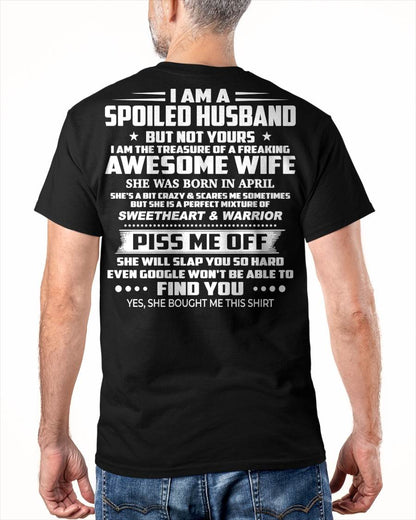 APRIL - I AM THE TREASURE OF A FREAKING AWESOME WIFE - T SHIRT FROM WIFE - NINA04 (SKU2602-109-04)