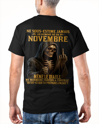 NE SOUS-ESTIME JAMAIS UN HOMME NÉ EN NOVEMBRE Fr11 NINA11 male (SKU12-305-11)