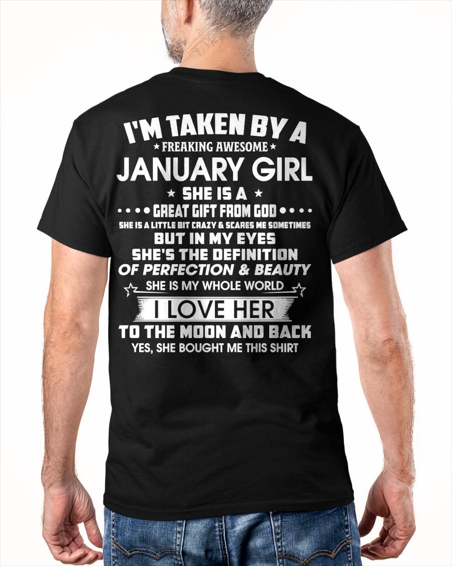 JANUARY - I'M TAKEN BY A FREAKING AWESOME JANUARY GIRL SHE IS A GREAT GIFT FROM GOD - FROM WIFE - NINA01 (SKU26T-01259-01)