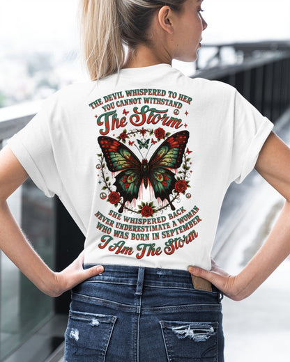 The Devil Whispered to Her – I Am the Storm September Woman Shirt - NINA09 FMA (SKU10-72-09)