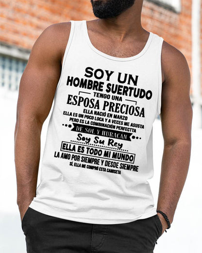 MARZO - SOY UN HOMBRE SUERTUDO TENGO UNA ESPOSA PRECIOSA - Regalo especial para tu novio o esposo - NINA03