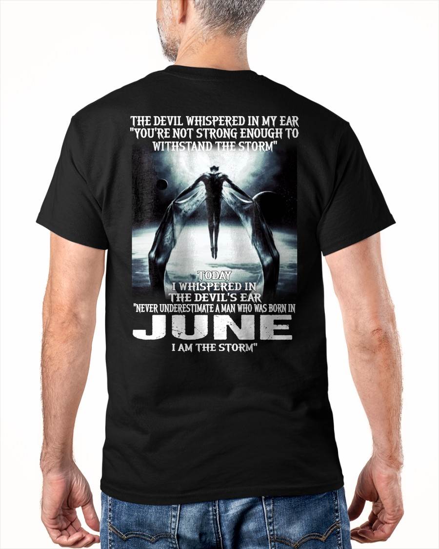 JUNE – YOU ARE NOT STRONG ENOUGH TO WITHSTAND THE STORM – MAN TEE - NINA06 (SKU08-35-06)