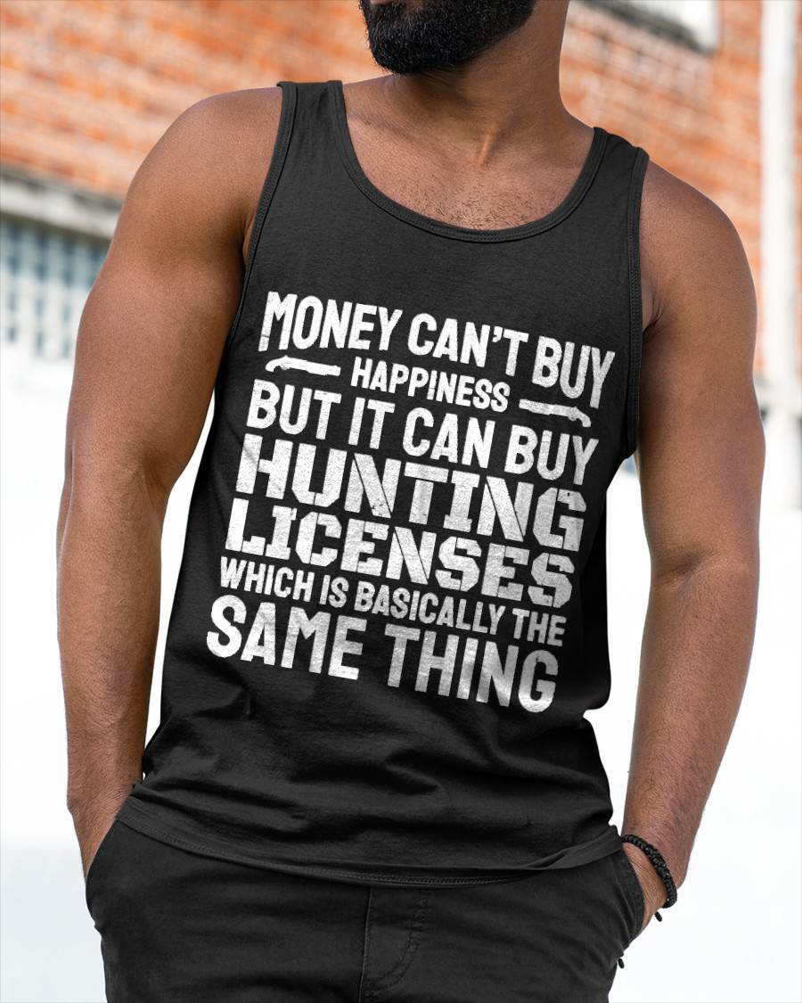 Funny Hunting Saying Hunter I Hunting License - T-Shirt