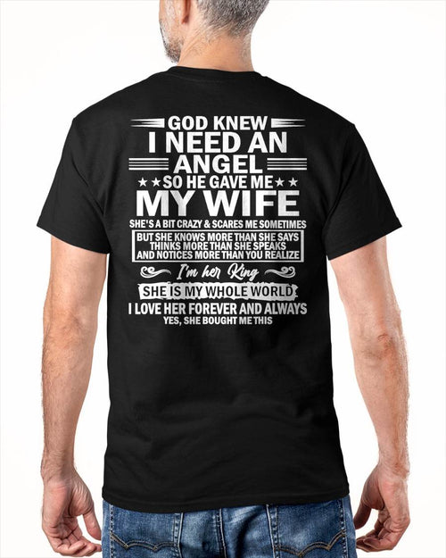 GOD KNEW I NEED AN  ANGEL SO HE GAVE ME MY WIFE - FROM WIFE - NINA00  (SKU2603-302-00)