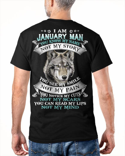 JANUARY - YOU NOTICE MY CUTS NOT MY SCARS YOU CAN READ MY LIPS NOT MY MIND - MAN TEE - NINA01 (SKU26T-01182-01)