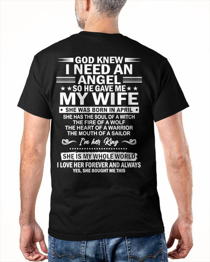 APRIL - GOD KNEW I NEEDED AN ANGEL SO HE GAVE ME MY WIFE - FROM WIFE - NINA04 (SKU26T-01-51-04)