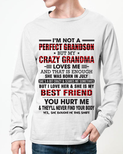 JULY - I’M NOT A PERFECT GRANDSON BUT MY CRAZY GRANDMA LOVES ME AND THAT IS ENOUGH - FROM GRANDMA - NINA07 (SKU10-167-07)