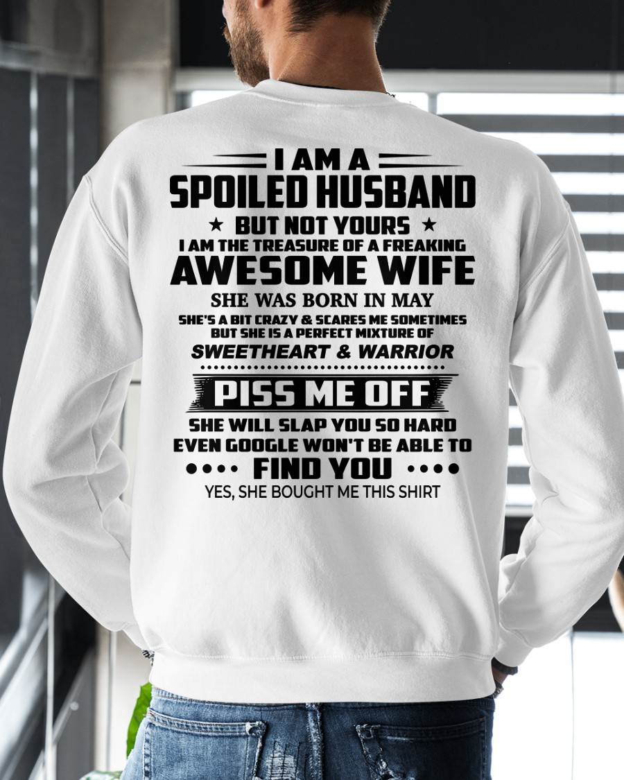 MAY - I AM THE TREASURE OF A FREAKING AWESOME WIFE - FROM WIFE - NINA05 (SKU2604-308-05)