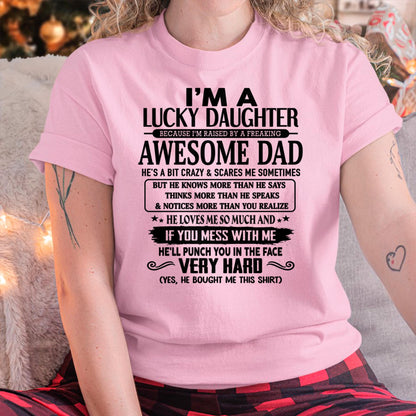 I'm Lucky Daughter - Gift for Daughter from Dad - NINA00 (SKU-TLUCKYDD-00)