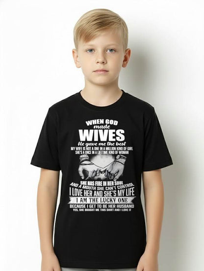 WHEN GOD MADE WIVES HE GAVE ME THE BEST - FROM WIFE - NINA00 (SKU26T-01-05-00)