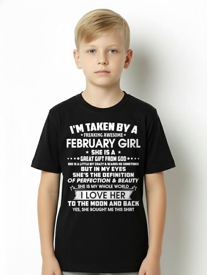 FEBRUARY – I'M TAKEN BY A FREAKING AWESOME DECEMBER GIRL SHE IS A GREAT GIFT FROM GOD – FROM WIFE – NINA02 (SKU2603-259-02)