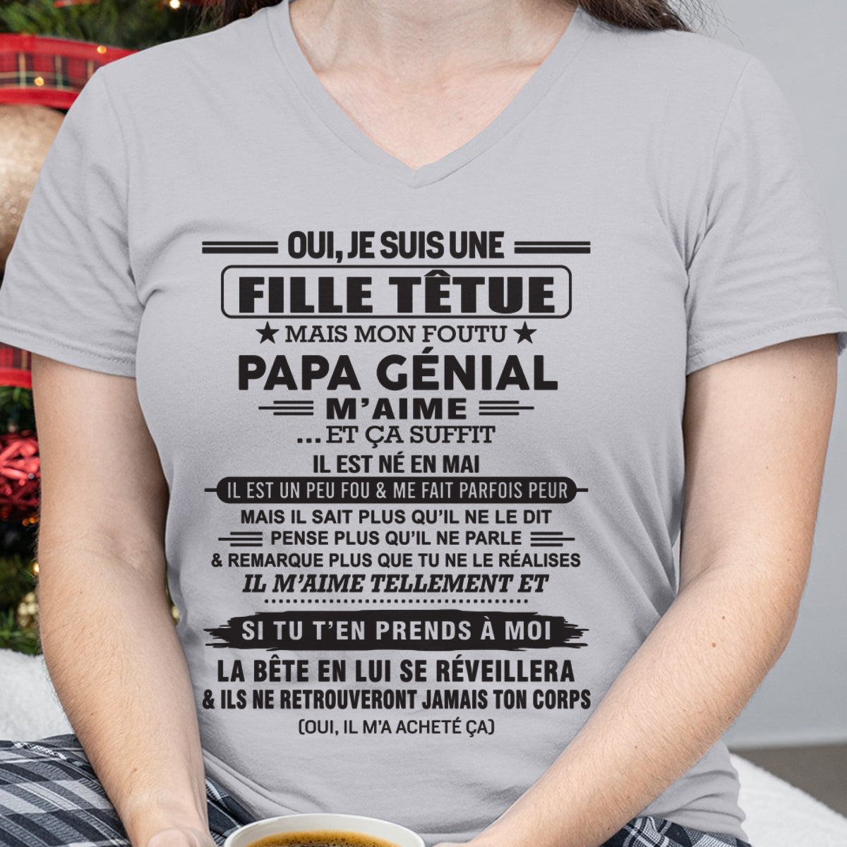 MAI - Oui, je suis une fille têtue – T-shirt | Cadeau d’anniversaire de papa pour sa fille - NINA05 / fr05 (SKU12-214-05)