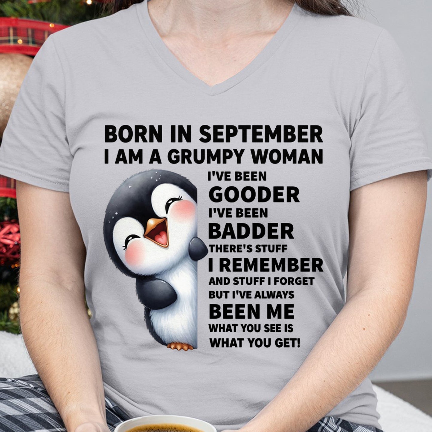 BORN IN SEPTEMBER I AM A GRUMPY WOMAN NINA09 FMA (SKU09-95-09)